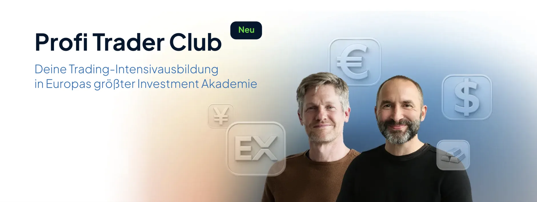 Profi Trader Club – Deine Trading-Intensivausbildung in Europas größter Investment Akademie.